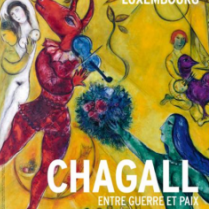 Exposition Paris - Chagall : Entre guerre et paix  - du 21/02/2013 au 21/07/2013 - Peinture - Muse du Luxembourg
