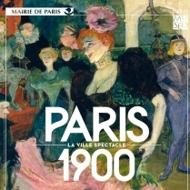 Exposition Paris - PARIS 1900, LA VILLE SPECTACLE - du 02/04/2014 au 17/08/2014 - Peintures - Petit Palais (Le)