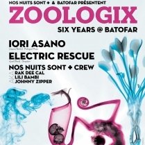 Soiree Paris - Zoologix 6 Years w/ Electric Rescue  Iori Asano  Rak Dee Cal & More - 01/08/2014 - Dub Electro Techno - Batofar (Le)