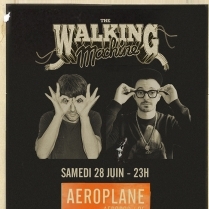 Soiree Paris - THE WALKING MACHINE w/ AEROPLANE  MUNK  ALLURE  RIPTIDE  HAMiiLTON & ERS  - 28/06/2014 - Electro - Social Club (Le)