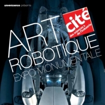 Exposition Paris - Art robotique - Une exposition monumentale - du 10/06/2014 au 04/01/2015 - Sculpture - Cit des Sciences et de l\'Industrie