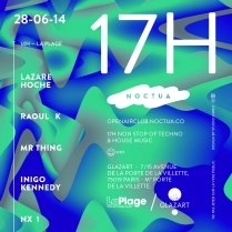 Soiree Paris - NOCTUA OPEN AIR CLUB #009 w/ Lazare Hoche  Raoul K  Mr Thing  Inigo Kennedy & More - 28/06/2014 - House & Techno - Glazart