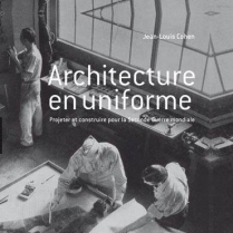 Exposition Paris - Architecture en uniforme  - du 19/06/2014 au 07/07/2014 - Civilisation Architecture - Cit de l\'architecture & du patrimoine
