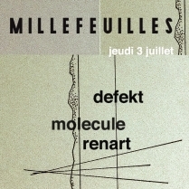 Soiree Paris - Mille Feuilles w/ Defekt  Molecule  Renart - 03/07/2014 - Techno - Social Club (Le)