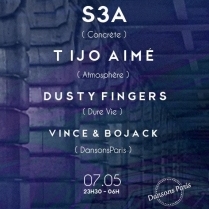 Soiree Paris - DansonsParis w/ S3A • Tijo Aimé • Dusty Fingers • Vince & Bojack  - 04/07/2014 - House Techno - Djoon (Le)
