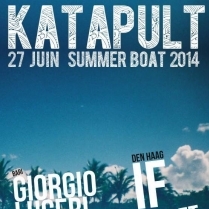 Soiree Paris - Katapult summer boat 2014-2 w/ I-F  Praslea  Giorgio Luceri  Raphael Top Secret - 27/06/2014 - Techno House - River\'s King (Saint-Bernard)