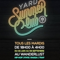 Soiree Paris - YARD SUMMER CLUB: MINORSQUAD  SHEITANAS  BAMBZ  BLKKOUT  RICHIE REACH - 01/07/2014 - Hip Hop Rap - Wanderlust
