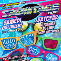 Soiree Paris - SABOTAGE ROCK PARTY SPECIAL GIRLS - 05/07/2014 - Electro Rock - Batofar (Le)