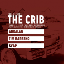 Soiree Paris - CUFF présente THE CRIB w/ Ardalan • SYAP • Tim Baresko - 04/07/2014 - House Electro - Nouveau Casino (Le)