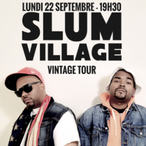 Concert Paris - SLUM VILLAGE & DJ FAB  - 22/09/2014 - Hip Hop  - Nouveau Casino (Le)