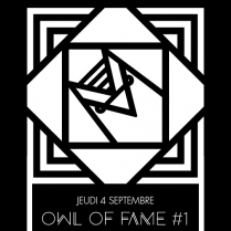 Soiree Paris - OWL OF FAME #1 : Laetitia & Alex Katapult - 04/09/2014 - House Techno - Malibv (Le)