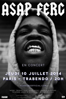Concert Paris - ASAP FERG - 10/07/2014 - Hip Hop - Trabendo (Le)