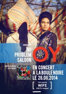 Concert Paris - OY LIVE  - 26/06/2014 - Electro World - Boule Noire (La)