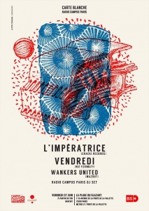 Concert Paris - Carte Blanche  Radio Campus Paris W/  LIMPRATRICE vendredi  wankers united  radio campus - 27/06/2014 - Electro House - Plage du Glazart (La)