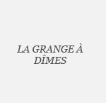 Grange à Dîme (La) - Région Parisienne