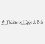 Thtre de l'Epe de Bois - Rgion Parisienne