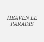 Heaven Le Paradis - Région Parisienne
