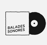 Fabrique Balades Sonores (La) - Paris