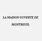 Maison Ouverte de Montreuil - Région Parisienne