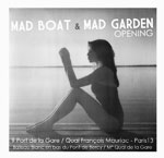 Mad Boat & Mad Garden - Plage - Région Parisienne Mad Boat & Mad Garden - Plage - Région Parisienne