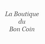 Boutique du Bon Coin (La) - Région Parisienne